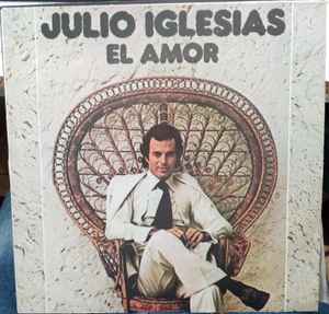 Julio Iglesias - El Amor album cover
