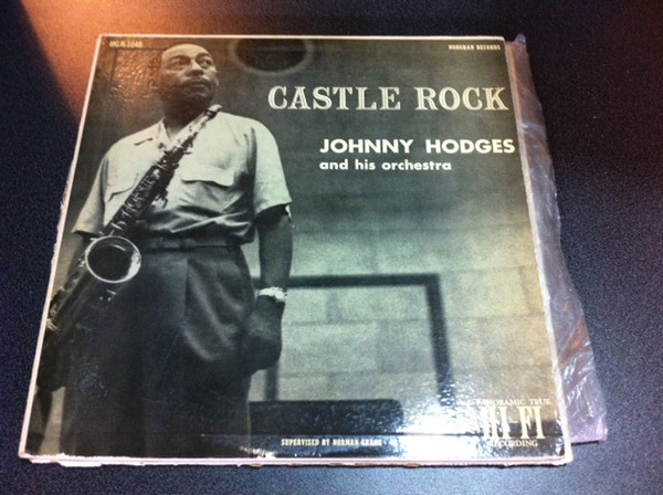Johnny Hodges And His Orchestra - Castle Rock | Releases | Discogs