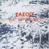 Yazoo - You And Me Both