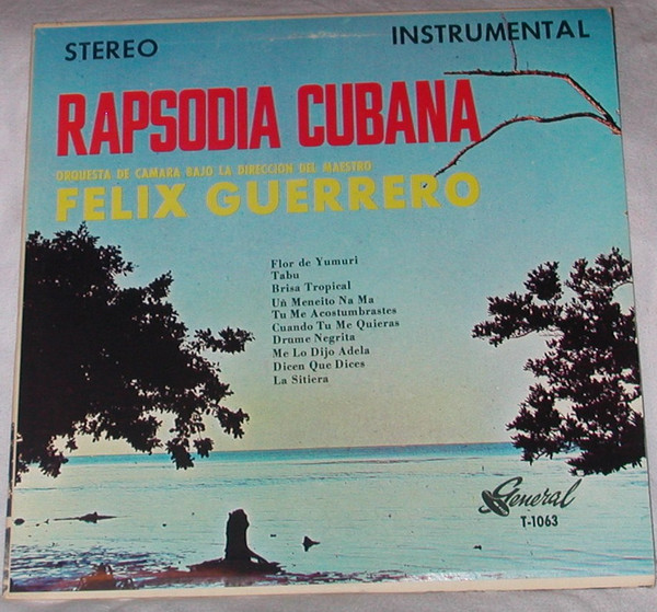 baixar álbum Orquesta de Camara Baja La Direccion Del Maestro Felix Guerrero - Rapsodia Cubana