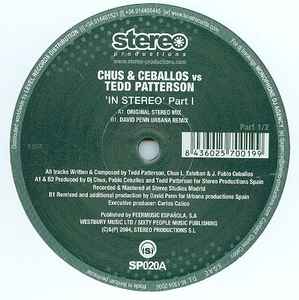 In Stereo - Part 1 - Chus & Ceballos vs. Tedd Patterson