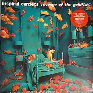 Inspiral Carpets - Revenge Of The Goldfish ™ album cover