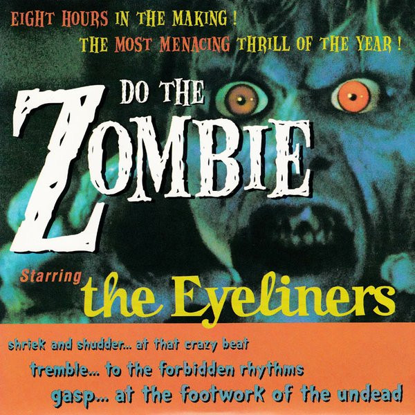 ladda ner album The Eyeliners - Do The Zombie
