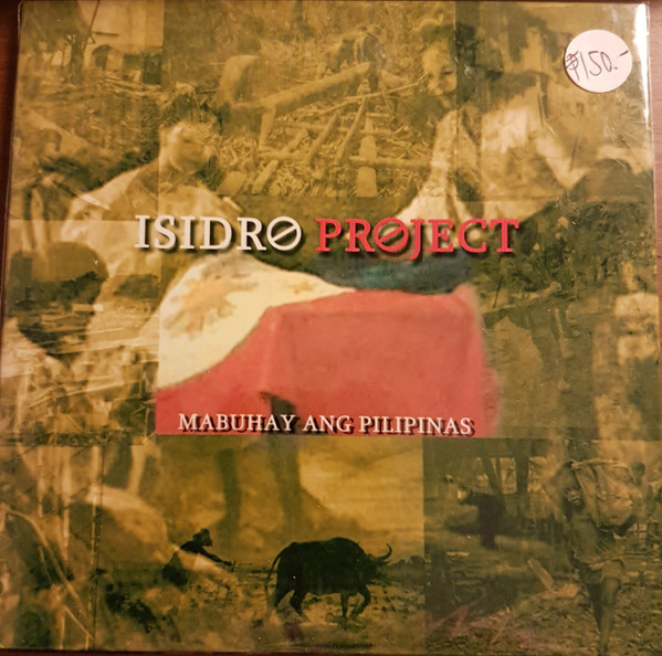 ladda ner album Isidro Project - Mabuhay Ang Pilipinas