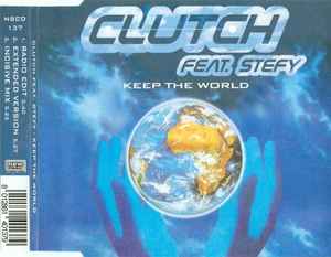 Clutch - Keep The World