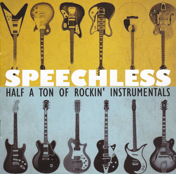 télécharger l'album Various - Speechless Half A Ton Of Rockin Instrumentals