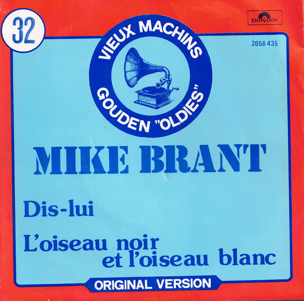 Mike Brant Dis lui L oiseau Noir Et L oiseau Blanc 1980