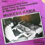 Mukesh Karia – Instrumental Hits From Hindi Films On Piano 