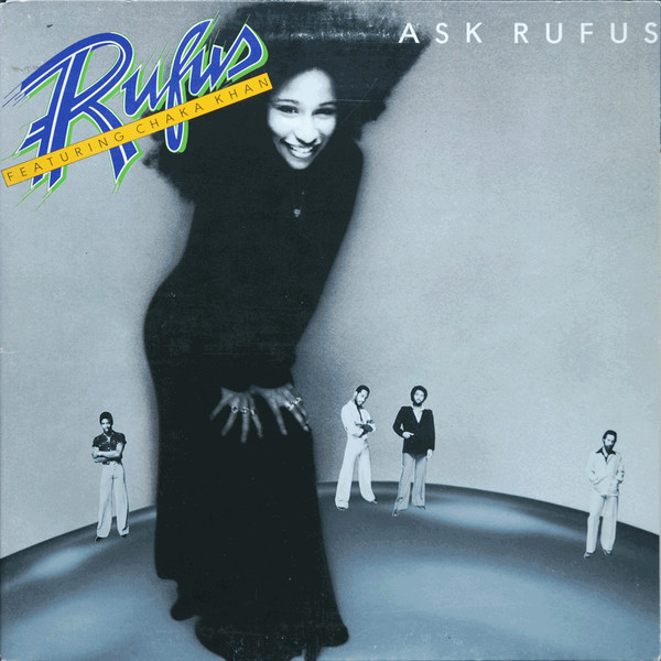 Rufus Featuring Chaka Khan – Ask Rufus (1977, Santa Maria Press