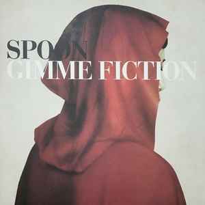 Gimme Fiction - Spoon