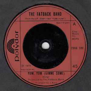 Yum, Yum (Gimme Some) - The Fatback Band
