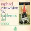 Raphael (2) - Hablemos Del Amor