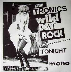 Tronics (2) - Wild Cat Rock / Tonight album cover