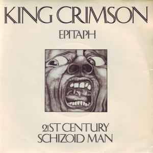 King Crimson - Epitaph / 21st Century Schizoid Man