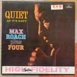 Max Roach Plus Four – Quiet As It's Kept (1959, Vinyl) - Discogs