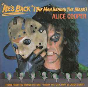 Alice Cooper (2) - He's Back (The Man Behind The Mask)