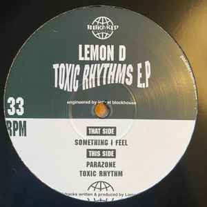 Lemon D - Toxic Rhythms E.P
