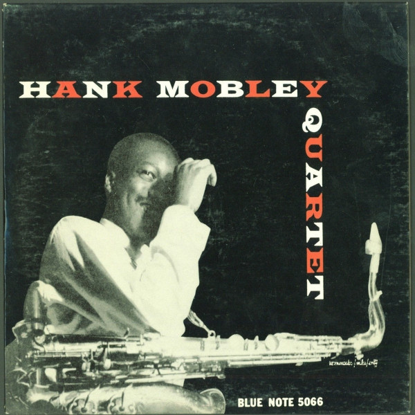 Hank Mobley Quartet – Hank Mobley Quartet (1975, Vinyl) - Discogs