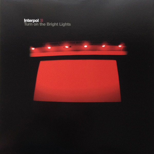 Interpol - Turn On The Bright Lights album cover