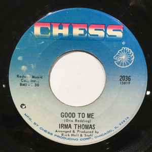 Irma Thomas - Good To Me / We Got Something Good album cover