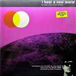 Cover of I Hear A New World, 2003, Vinyl