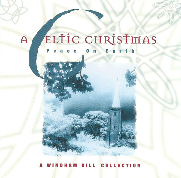 A Celtic Christmas (Peace On Earth) (1999, CD) - Discogs