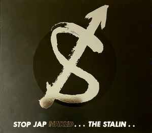 The Stalin - Stop Jap Naked