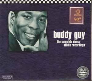 Buddy Guy - The Complete Chess Studio Recordings album cover