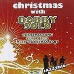 Cover of Christmas With Bobby Solo, 2008, CD