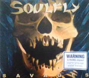 Soulfly – Savages (2013, Digipak, CD) - Discogs
