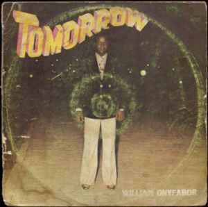 Tomorrow - William Onyeabor