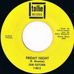 Sam Fletcher - Friday Night / I'd Think It Over