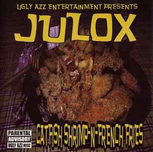 Julox - Catfish Shrimp-N-French Fries album cover