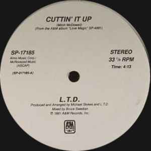 L.T.D. – Cuttin' It Up (1981, Vinyl) - Discogs