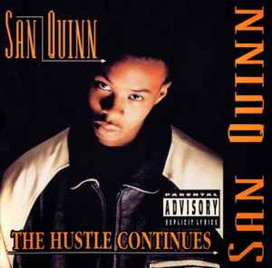 The Hustle Continues - San Quinn