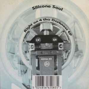 Silicone Soul - Right On 4 Tha Darkness EP album cover