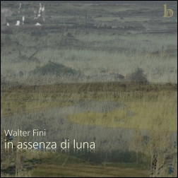 lataa albumi Walter Fini - In Assenza Di Luna