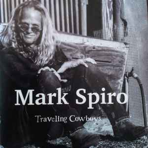 Mark Spiro - Traveling Cowboys album cover