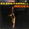 Eileen Farrell, Arnold Gamson Conducting The Columbia Symphony Orchestra - Eileen Farrell As Medea