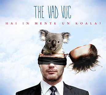 lataa albumi The Vad Vuc - Hai In Mente Un Koala