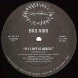 Bas Noir - My Love Is Magic album cover