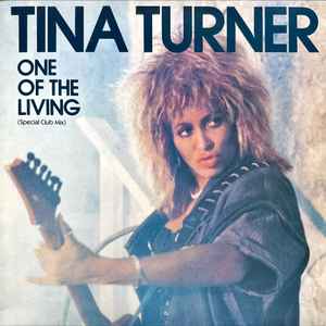 Tina Turner - One Of The Living (Special Club Mix)