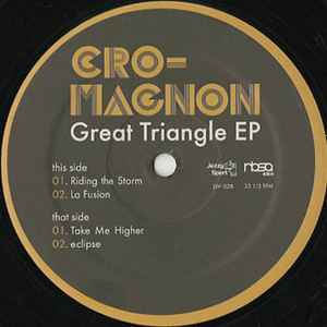 Cro-Magnon – Great Triangle EP (2007, Vinyl) - Discogs