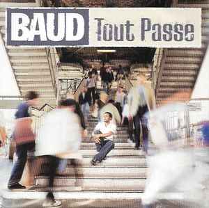 Baud - Tout Passe album cover