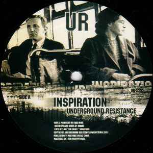 Underground Resistance - Inspiration / Transition album cover