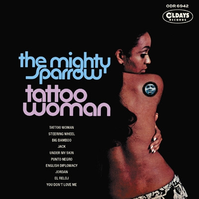 Mighty Sparrow – Tattoo Woman (1965, Vinyl) - Discogs