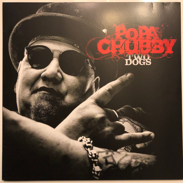 Popa Chubby – Two Dogs Vinyl) - Discogs