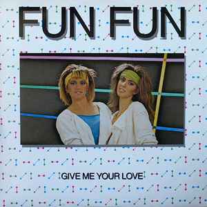 Give Me Your Love (Remix) - Fun Fun