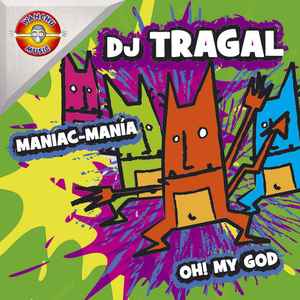 Maniac Mania - DJ Tragal