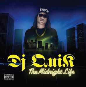 The Midnight Life - DJ Quik